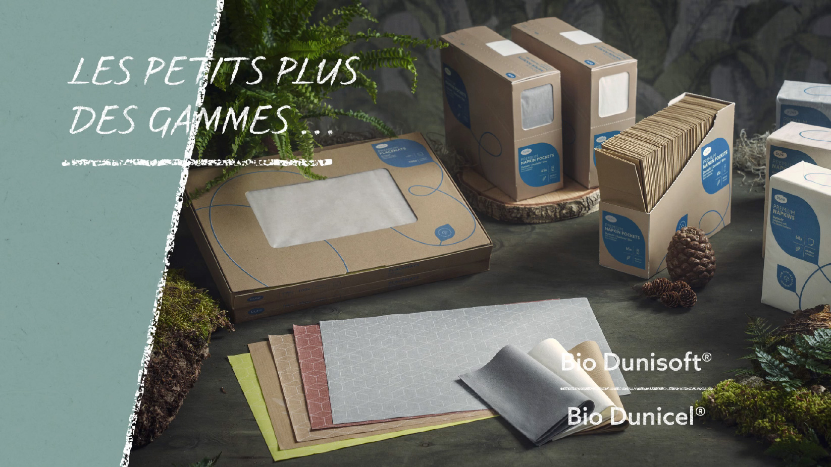 Gammes Dunisoft® & Dunicel®